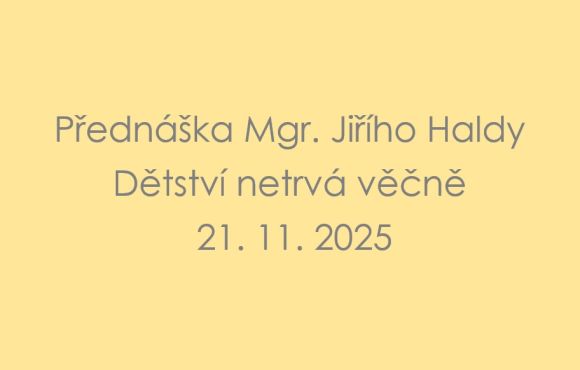 Dětství netrvá věčně