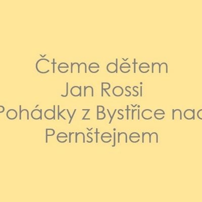 Čteme dětem – Jan Rossi